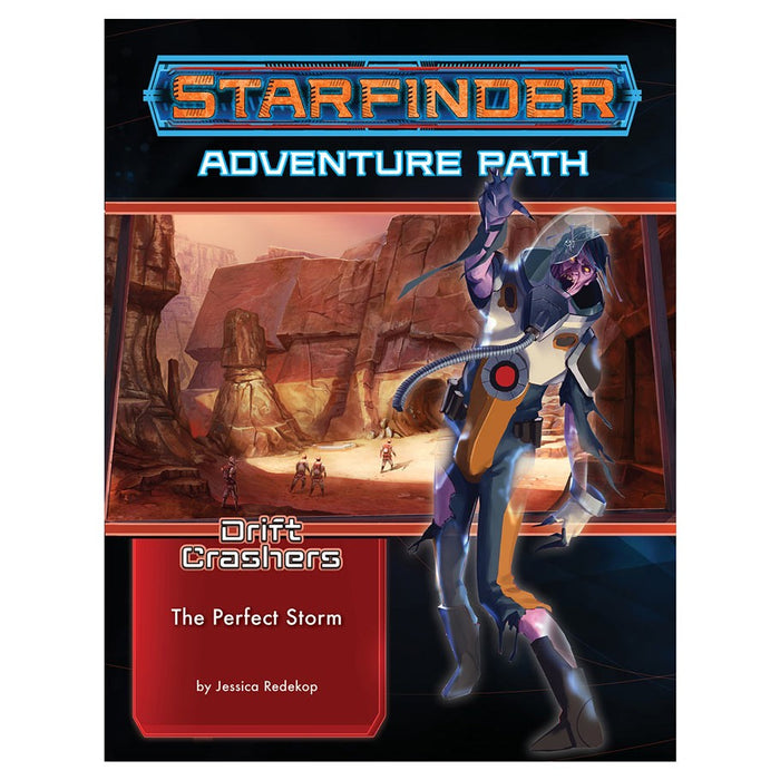 Starfinder: Adventure Path - Drift Crashers - The Perfect Storm (1 of 3) - for just $6.25! 