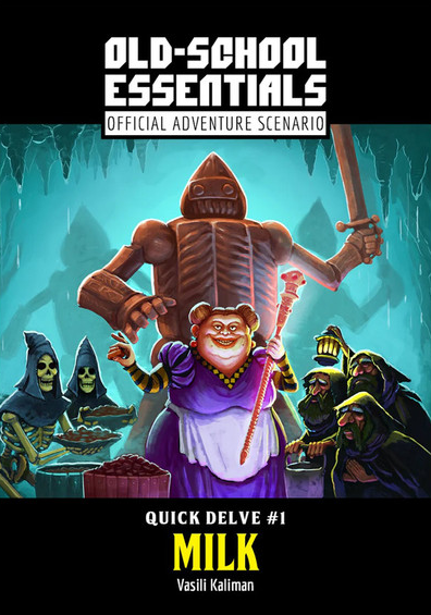 Quick Delve #1: Milk (Old-School Essentials) - for just $12! 