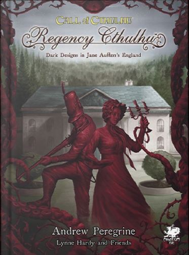 Regency Cthulhu - for just $44.99! 