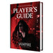 Vampire: The Masquerade - 5th Edition Player's Guide - for just $50! 