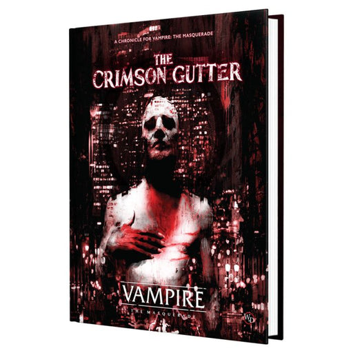 Vampire The Masquerade: 5th Edition - The Crimson Gutter Chronicle Book - for just $45! 