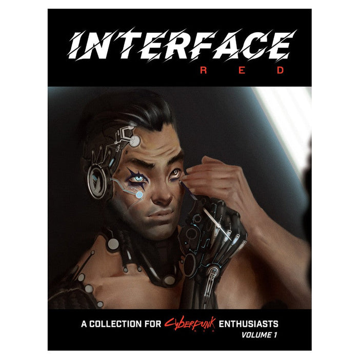 Cyberpunk Red: Interface RED Vol. 1 - for just $17! 