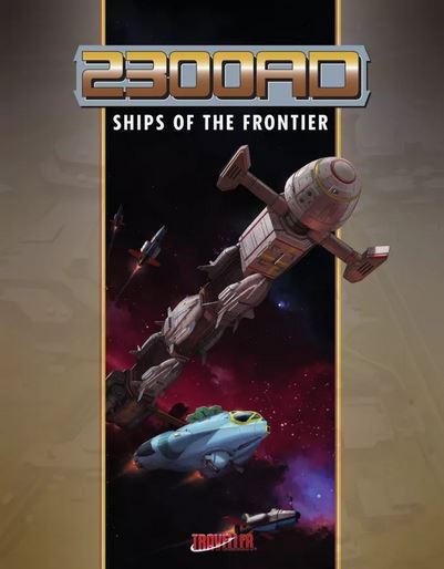 Ships of the Frontier (Traveller 2300AD) - for just $49.99! 