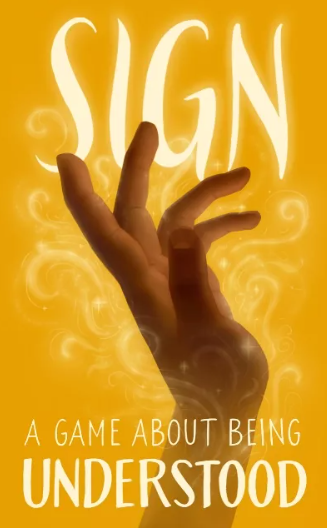 Sign - A Game About Being Understood - for just $20! 