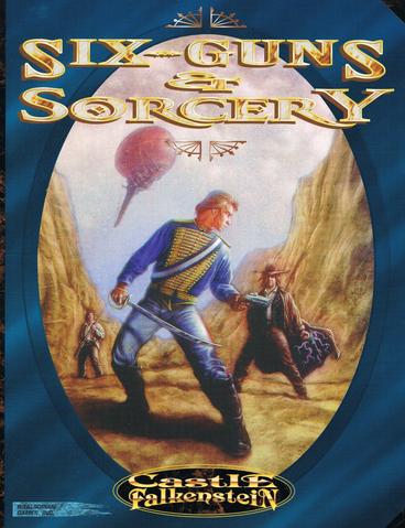 Six-Guns and Sorcery (reprint) - for just $20! 