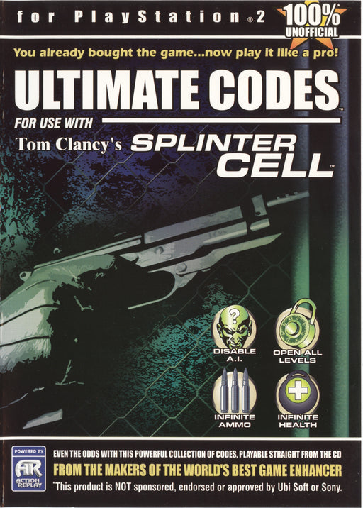 Ultimate Codes for use with Tom Clancy's Splinter Cell (Playstation 2) - for just $0! 