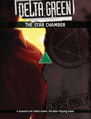 Delta Green: The Star Chamber - for just $19.99! 