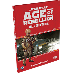 Star Wars: Age of Rebellion: Fully Operational - for just $36.99! 