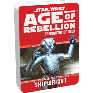 Star Wars: Age of Rebellion: Shipwright Specialization Deck - for just $6.95! 