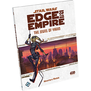 Star Wars: Edge of the Empire - The Jewel of Yavin - for just $32.99! 