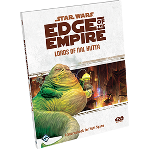 Star Wars: Edge of the Empire - Lords of Nal Hutta - for just $44.99! 