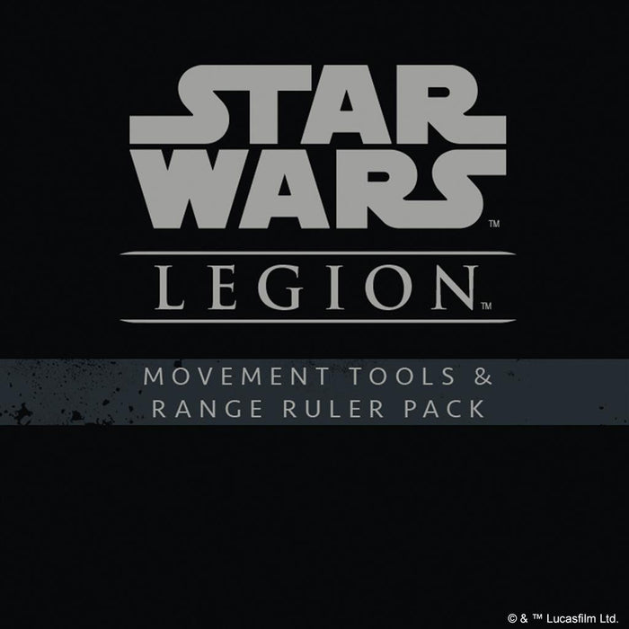 Star Wars: Legion - Movement Tools & Range Ruler Pack - for just $20! 