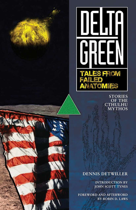 Delta Green: Tales from Failed Anatomies - for just $16.99! 