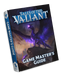Tales of the Valiant Game Master's Guide - for just $59.99! 