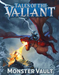 Tales of the Valiant Monster Vault - for just $59.99! 