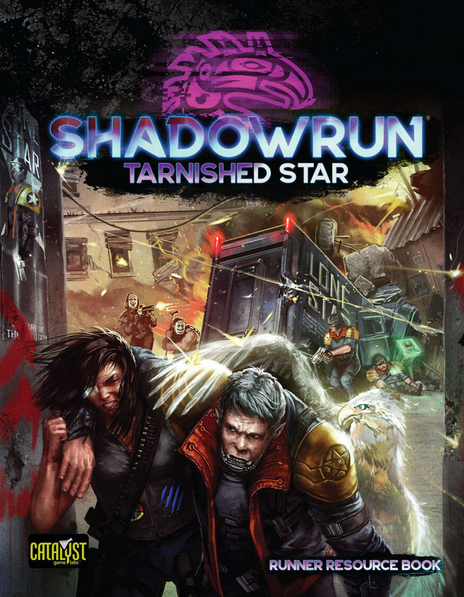 Tarnished Star (Shadowrun Sixth World) - for just $49.99! 
