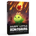 Happy Little Dinosaurs - for just $25! 