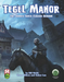 Tegel Manor Reborn (5E) - for just $45! 