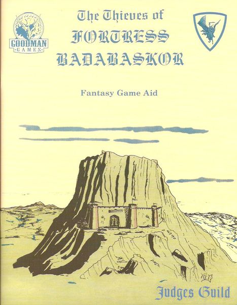 The Thieves of Fortress Badabaskor (reprint) - for just $19.99! 