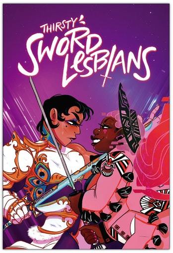 Thirsty Sword Lesbians - for just $29.99! 
