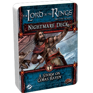 Lord of the Rings LCG: A Storm on Cobas Haven Nightmare Deck - Premium Board Game - Just $6.95! Shop now at Retro Gaming of Denver
