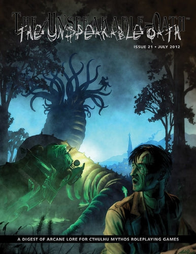 The Unspeakable Oath #21 - Just $9.99! Shop now at Retro Gaming of Denver