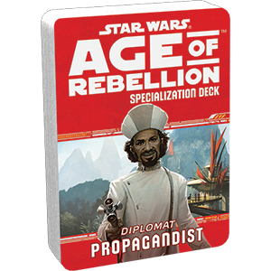 Star Wars: Age of Rebellion: Propagandist Specialization Deck - for just $6.95! 