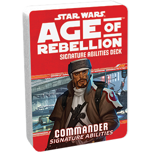 Star Wars: Age of Rebellion: Commander Signature Abilities - for just $6.95! 