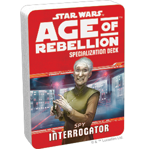 Star Wars: Age of Rebellion: Interrogator Specialization Deck - for just $6.95! 