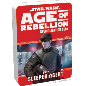 Star Wars: Age of Rebellion: Sleeper Agent Specialization Deck - for just $6.95! 