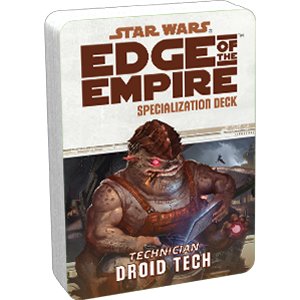 Star Wars: Edge of the Empire: Droid Tech Specialization Deck - for just $6.95! 