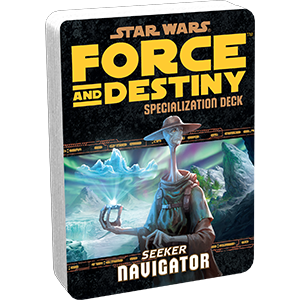 Star Wars: Force and Destiny: Navigator Specialization Deck - for just $6.95! 