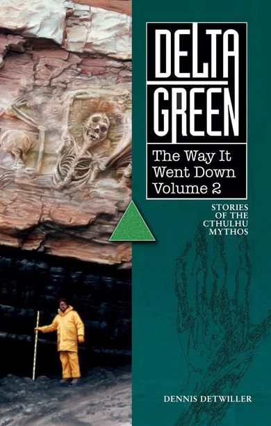 Delta Green: The Way it Went Down Vol. 2 - Just $9.99! Shop now at Retro Gaming of Denver