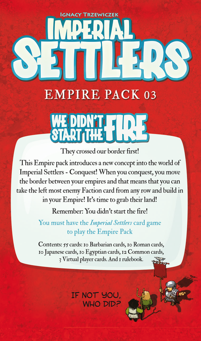 Imperial Settlers: We Didn't Start The Fire - for just $15! 