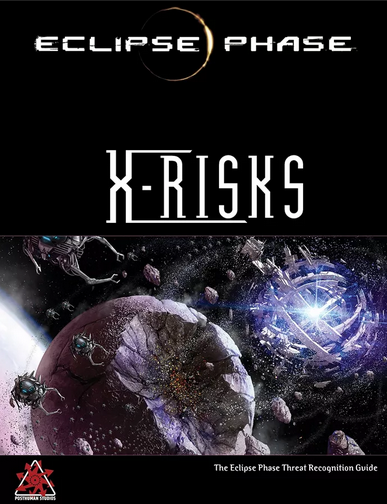 X-Risks (Eclipse Phase) - for just $49.99! 
