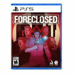 Foreclosed - PlayStation 5 - Premium Video Games - Just $16.99! Shop now at Retro Gaming of Denver