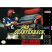 Pro Quarterback - Super Nintendo - Just $5.99! Shop now at Retro Gaming of Denver